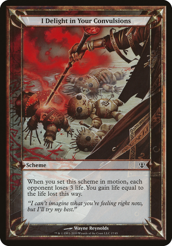 I Delight in Your Convulsions (Schemes) [Archenemy Schemes]