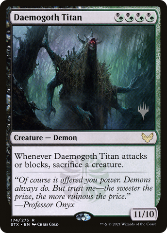 Daemogoth Titan (Promo Pack) [Strixhaven: School of Mages Promos]