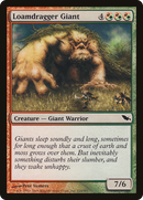 Loamdragger Giant [Shadowmoor]