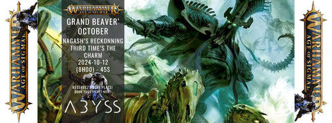 Grand Beaver October - Nagash Reckoning: Third Timed the Charm - 2024-10-12 ticket