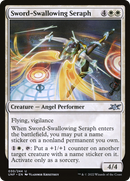 Sword-Swallowing Seraph [Unfinity]