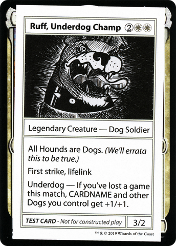 Ruff, Underdog Champ (2021 Edition) [Mystery Booster Playtest Cards]