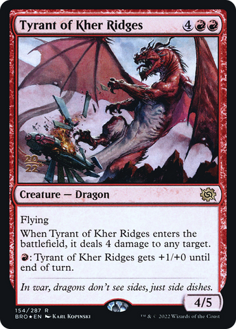 Tyrant of Kher Ridges [The Brothers' War: Prerelease Promos]