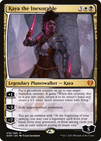 Kaya the Inexorable [Kaldheim]