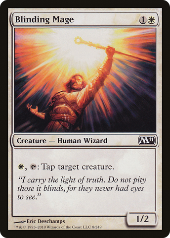 Blinding Mage [Magic 2011]