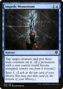 Impede Momentum [Dominaria United]