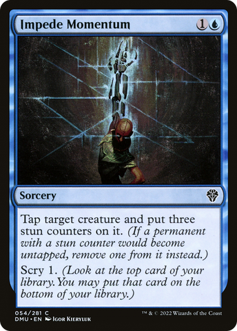 Impede Momentum [Dominaria United]