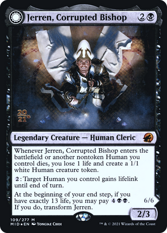 Jerren, Corrupted Bishop // Ormendahl, the Corrupted [Innistrad: Midnight Hunt Prerelease Promos]