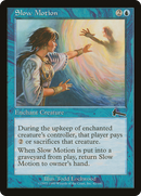 Slow Motion [Urza's Legacy]