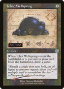 Ichor Wellspring (Retro Schematic) (Serial Numbered) [The Brothers' War Retro Artifacts]