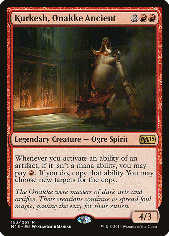 Kurkesh, Onakke Ancient [Magic 2015]