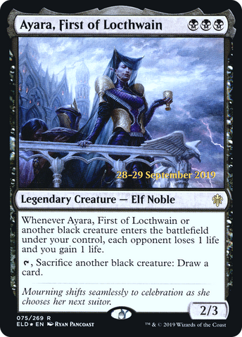 Ayara, First of Locthwain  [Throne of Eldraine Prerelease Promos]