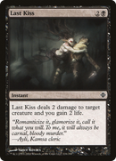 Last Kiss [Rise of the Eldrazi]