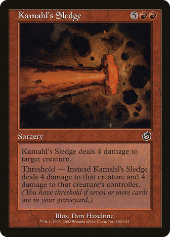 Kamahl's Sledge [Torment]
