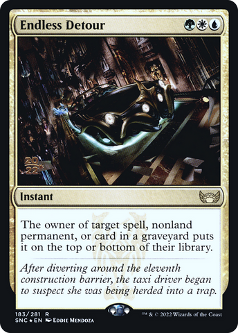 Endless Detour [Streets of New Capenna Prerelease Promos]