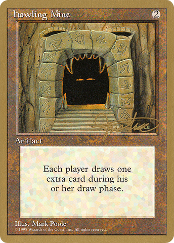 Howling Mine (Mark Justice) [Pro Tour Collector Set]