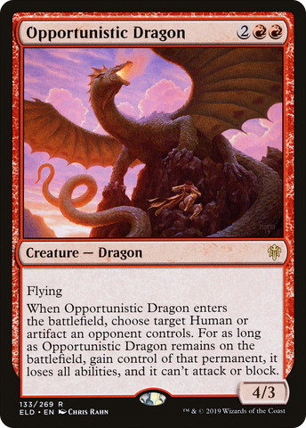 Opportunistic Dragon [Throne of Eldraine]