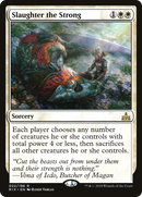 Slaughter the Strong [Rivals of Ixalan]