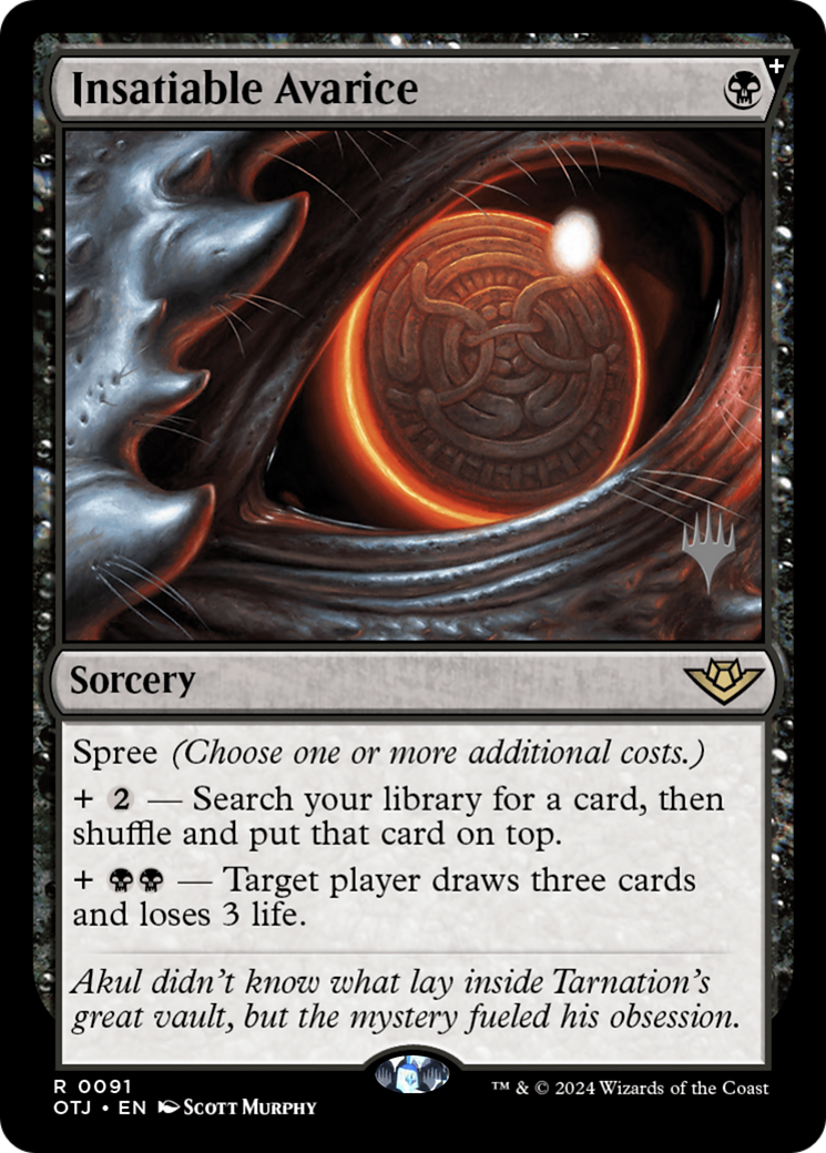Insatiable Avarice (Promo Pack) [Outlaws of Thunder Junction Promos]