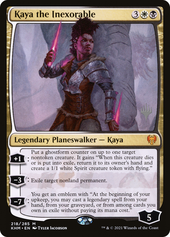 Kaya the Inexorable [Kaldheim Promo Pack]