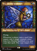 Ivy, Gleeful Spellthief (Showcase) [Dominaria United]
