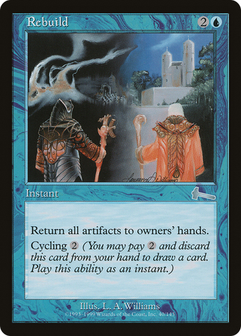 Rebuild [Urza's Legacy]