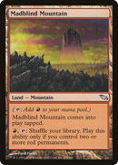 Madblind Mountain [Shadowmoor]