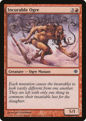 Incurable Ogre [Shards of Alara]