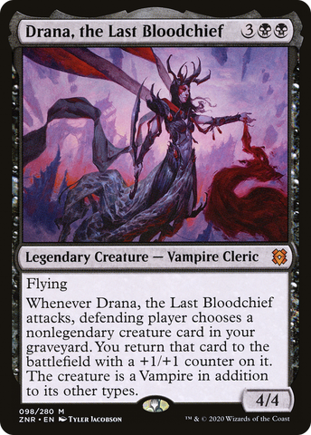 Drana, the Last Bloodchief [Zendikar Rising]