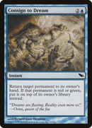 Consign to Dream [Shadowmoor]