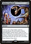 Deliver Unto Evil  [War of the Spark Prerelease Promos]