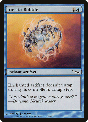 Inertia Bubble [Mirrodin]