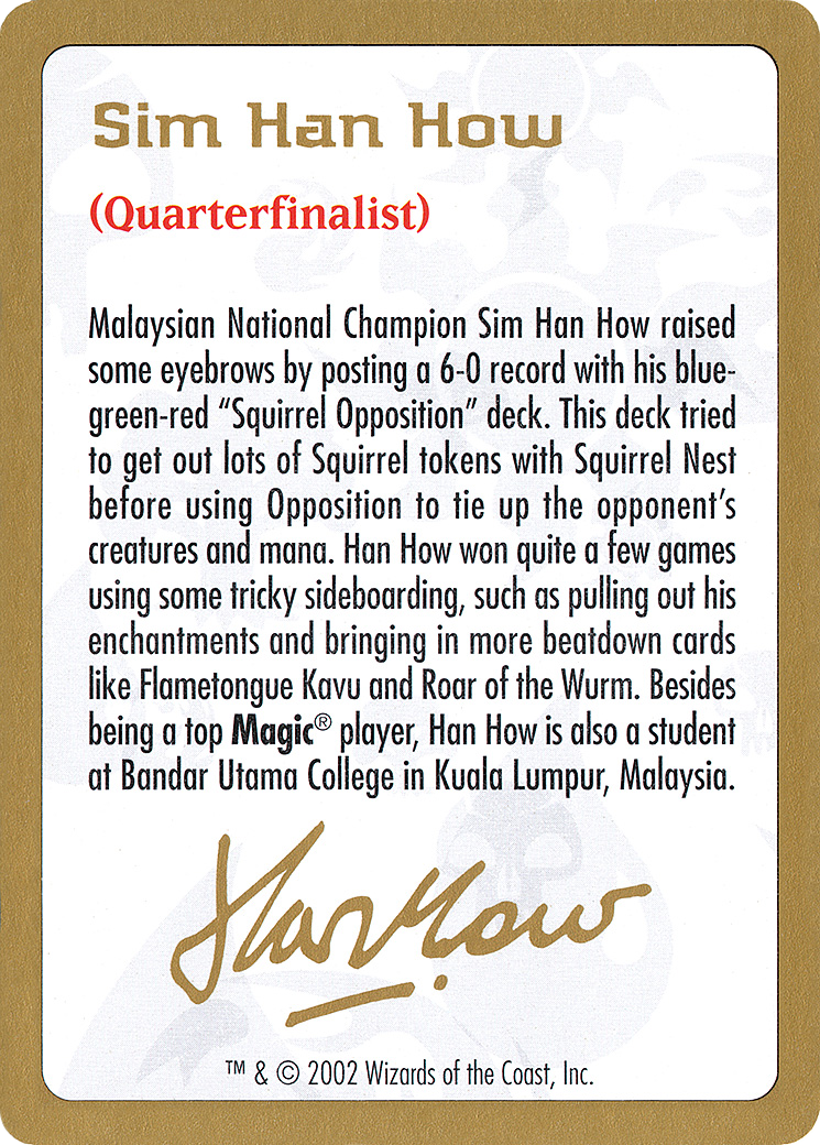 Sim Han How Bio [World Championship Decks 2002]