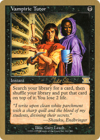 Vampiric Tutor (Jakub Slemr) [World Championship Decks 1999]