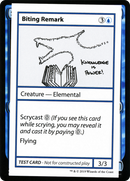 Biting Remark (2021 Edition) [Mystery Booster Playtest Cards]