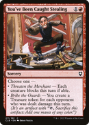 You've Been Caught Stealing [Commander Legends: Battle for Baldur's Gate]