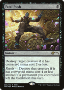 Fatal Push [Friday Night Magic 2017]