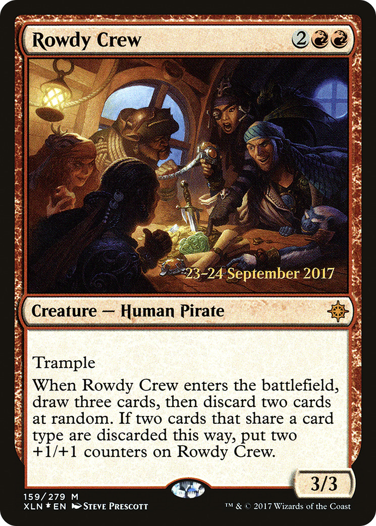 Rowdy Crew  [Ixalan Prerelease Promos]