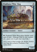 Prakhata Pillar-Bug [Kaladesh]