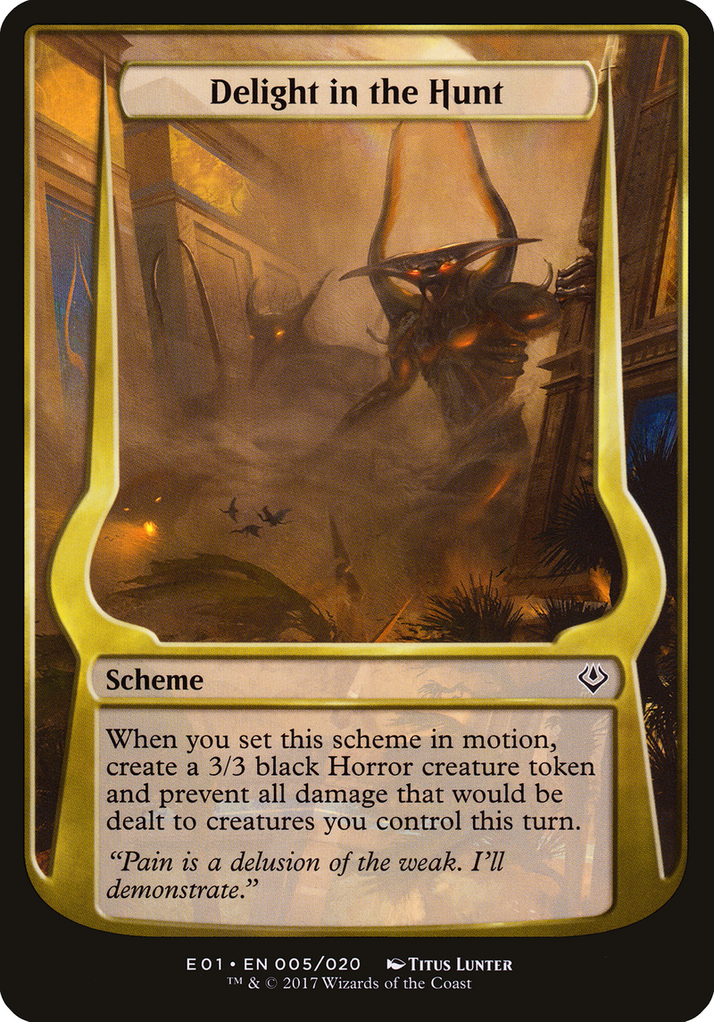 Delight in the Hunt [Archenemy: Nicol Bolas Schemes]