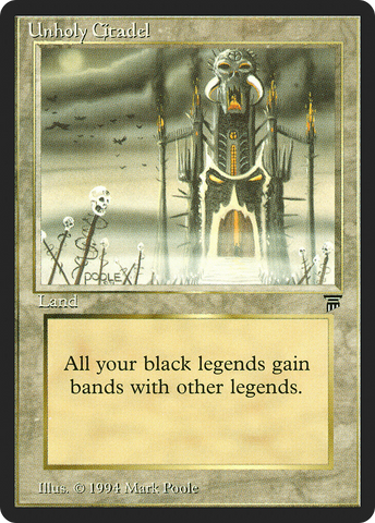 Unholy Citadel [Legends]