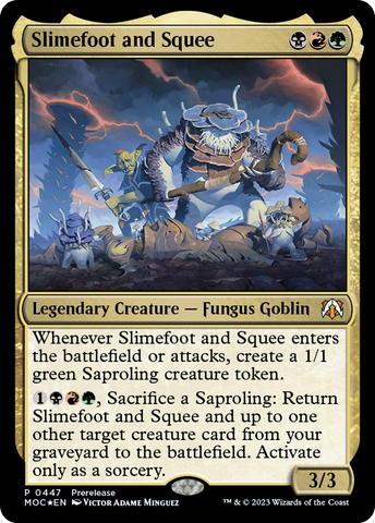 Slimefoot and Squee [March of the Machine Commander]
