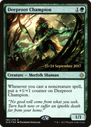 Deeproot Champion  [Ixalan Prerelease Promos]