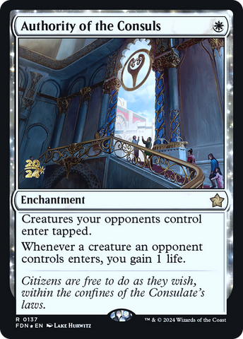 Authority of the Consuls [Foundations Prerelease Promos]