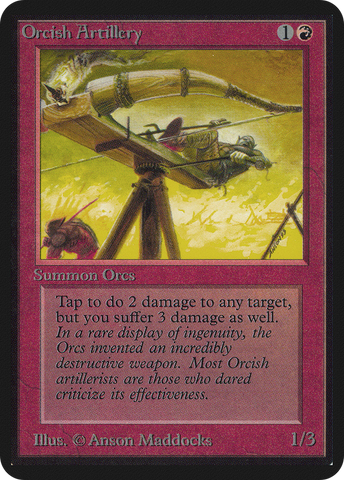 Orcish Artillery [Limited Edition Alpha]
