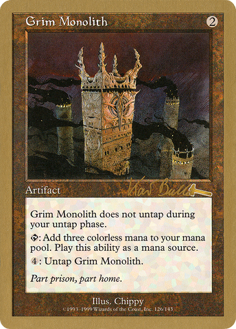 Grim Monolith (Kai Budde) [World Championship Decks 1999]