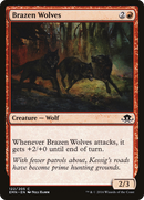 Brazen Wolves [Eldritch Moon]