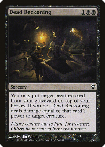 Dead Reckoning [Worldwake]