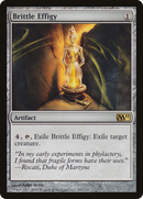 Brittle Effigy [Magic 2011]