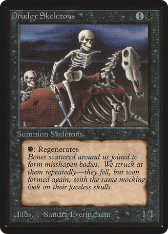 Drudge Skeletons [Limited Edition Beta]